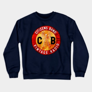 CB Citizens Band Amateur Radio Vintage Crewneck Sweatshirt